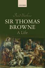 Sir Thomas Browne: A Life