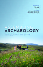 Assembling Archaeology