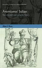 Ammianus' Julian: Narrative and Genre in the Res Gestae