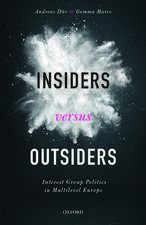 Insiders versus Outsiders: Interest Group Politics in Multilevel Europe