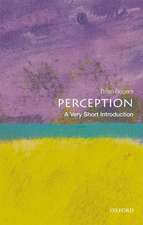 Perception: A Very Short Introduction