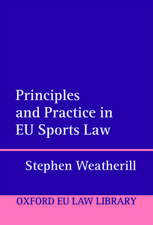 Principles and Practice in EU Sports Law