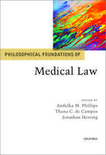 Philosophical Foundations of Medical Law