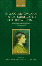 R. G. Collingwood: An Autobiography and other writings: with essays on Collingwood's life and work