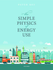 The Simple Physics of Energy Use