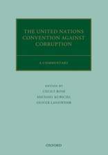 The United Nations Convention Against Corruption: A Commentary