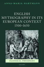 English Mythography in its European Context, 1500-1650