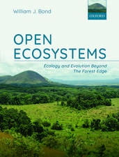 Open Ecosystems: Ecology and Evolution Beyond The Forest Edge