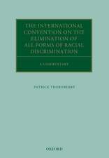 The International Convention on the Elimination of All Forms of Racial Discrimination: A Commentary