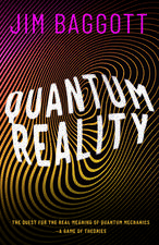 Quantum Reality: The Quest for the Real Meaning of Quantum Mechanics - a Game of Theories