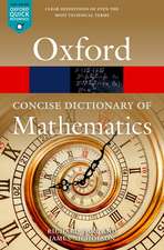 The Concise Oxford Dictionary of Mathematics: Sixth Edition