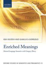 Enriched Meanings: Natural Language Semantics with Category Theory