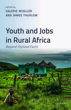 Youth and Jobs in Rural Africa: Beyond Stylized Facts