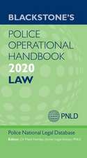 Blackstone's Police Operational Handbook 2020: Law