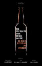 New Developments in the Brewing Industry: The Role of Institutions and Ownership