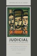 Judicial Dis-Appointments: Judicial Appointments Reform and the Rise of European Judicial Independence