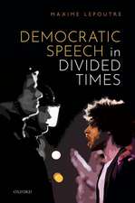 Democratic Speech in Divided Times