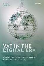 VAT in the Digital Era: Unilateral and Multilateral Options for Reform