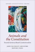 Animals and the Constitution: Towards Sentience-Based Constitutionalism