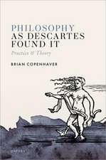 Philosophy as Descartes Found It