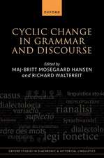 Cyclic Change in Grammar and Discourse