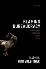 Blaming Bureaucracy