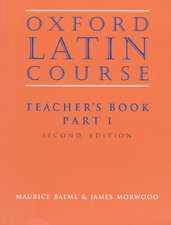 Oxford Latin Course: Part I: Teacher's Book