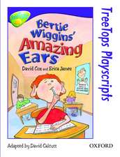 Oxford Reading Tree: Level 11: TreeTops Playscripts: Bertie Wiggins' Amazing Ears (Pack of 6 copies)