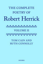 The Complete Poetry of Robert Herrick: Volume II