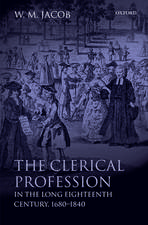 The Clerical Profession in the Long Eighteenth Century, 1680-1840