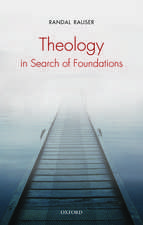 Theology in Search of Foundations