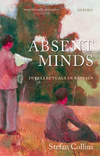 Absent Minds: Intellectuals in Britain