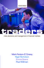 Traders: Risks, Decisions, and Management in Financial Markets