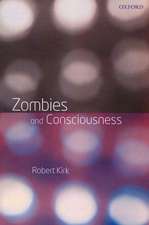 Zombies and Consciousness