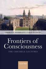 Frontiers of Consciousness