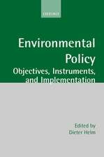 Environmental Policy: Objectives, Instruments, and Implementation