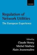 Regulation of Network Utilities: The European Experience