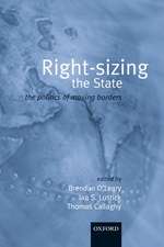 Right-sizing the State: The Politics of Moving Borders