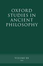 Oxford Studies in Ancient Philosophy: Volume XX Summer 2001