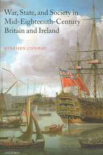 War, State, and Society in Mid-Eighteenth-Century Britain and Ireland