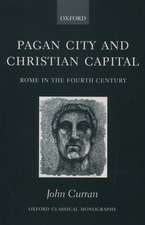 Pagan City and Christian Capital