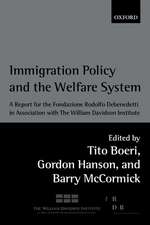 Immigration Policy and the Welfare System: A Report for the Fondazione Rodolfo Debenedetti