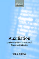 Auxiliation: An Enquiry into the Nature of Grammaticalization