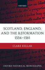 Scotland, England, and the Reformation 1534-61