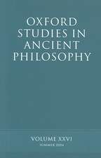 Oxford Studies in Ancient Philosophy XXVI: Summer 2004