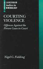 Courting Violence: Offences Against the Person Cases in Court