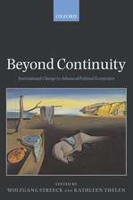 Beyond Continuity: Institutional Change in Advanced Political Economies