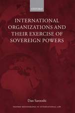 International Organizations and their Exercise of Sovereign Powers