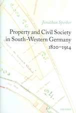 Property and Civil Society in South-Western Germany 1820-1914