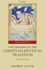 The Origins of the Christian Mystical Tradition